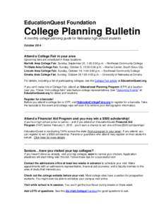 EducationQuest Foundation  College Planning Bulletin A monthly college planning guide for Nebraska high school students October 2014