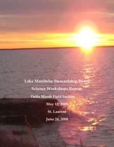 Wetland / Geography of Canada / Manitoba Water Stewardship / Fairford River / Water / Shoal Lake / Utah Lake / Conservation Districts / Twin Lakes Beach /  Manitoba / Lake Manitoba / Lake Winnipeg / Provinces and territories of Canada