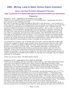 DNR - Mining, Land & Water Online Public Comment Nancy Lake State Recreation Management Planning Topic: Comments on Proposed Management Recommendations and Alternatives Filtered for: Comment 1 of 97 - submitted on 07/10/