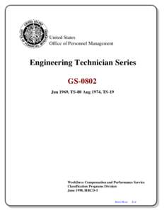 United States Office of Personnel Management Engineering Technician Series GS-0802 Jun 1969, TS-80 Aug 1974, TS-19