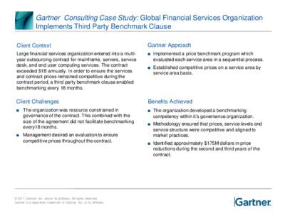 Gartner Consulting Case Study: Global Financial Services Organization Implements Third Party Benchmark Clause Client Context Gartner Approach