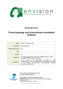 Deliverable D4.4:  Cross-language and cross-domain annotation software  Date: