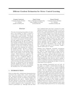 Efficient Gradient Estimation for Motor Control Learning  Gregory Lawrence Computer Science Division U.C. Berkeley [removed]