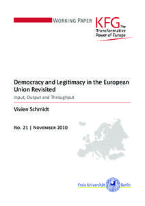 Working Paper  Democracy and Legitimacy in the European Union Revisited Input, Output and Throughput