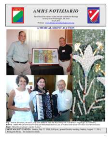 AMHS NOTIZIARIO The Official Newsletter of the Abruzzo and Molise Heritage Society of the Washington, DC Area JULY 2014 Website: www.abruzzomoliseheritagesociety.org