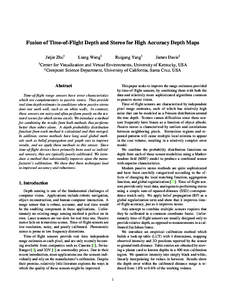 Fusion of Time-of-Flight Depth and Stereo for High Accuracy Depth Maps Jiejie Zhu† † Liang Wang†