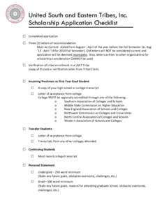 United South and Eastern Tribes, Inc. Scholarship Application Checklist ☐ Completed application