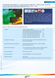 PRODUCT SHEET  STANDARD GRID PRODUCT - ANALYSIS AND FORECAST - NORTH EAST ATLANTIC OCEAN AND WESTERN MEDITERRANEAN SEA - PHY° NE ATL PHY