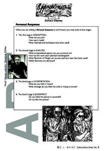 Zofrea’s Odyssey Personal Response When you are writing a Personal Response to an Artwork you must write in four stages. 2. The second stage is ANALYSIS. What compositional aspects can you comment on?