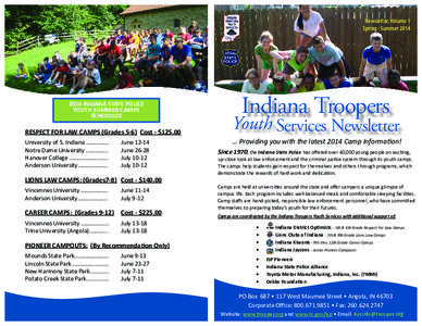 Newsletter, Volume 1 Spring - Summer 2014 Indiana Troopers[removed]INDIANA STATE POLICE