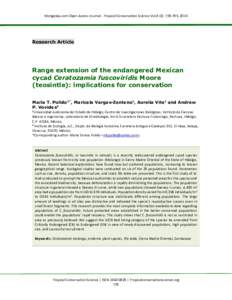 Mongabay.com Open Access Journal - Tropical Conservation Science Vol.8 (3): , 2015  Research Article Range extension of the endangered Mexican cycad Ceratozamia fuscoviridis Moore
