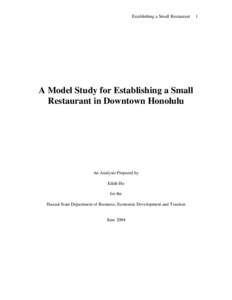 Model Study in Using Census Data for Better Business Decision: A Start-Up of a Small Restaurant in Downtown, Honolulu