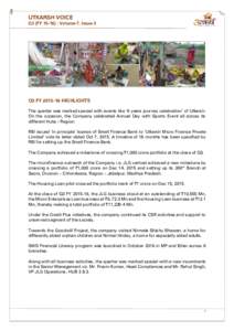 UTKARSH VOICE  Q3 [FY 15-16] : Volume-7, Issue-3 Q3 FYHIGHLIGHTS The quarter was marked special with events like ‘6 years journey celebration’ of Utkarsh.