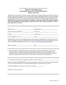 School of Molecular and Cellular Biology Instructional Program  MCB 290 Credit Request Form Undergraduate Research in NON-MCB Laboratory Summer Form Only The purpose of this document is to inform the School of MCB about 