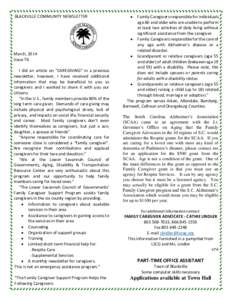 BLACKVILLE COMMUNITY NEWSLETTER  March, 2014 Issue 76 I did an article on “CAREGIVING” in a previous newsletter, however, I have received additional