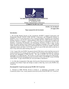 TECHNICAL AND COMPLIANCE COMMITTEE Tenth Regular Session[removed]September 2014 Pohnpei, Federated States of Micronesia CURRENT WCPFC IUU LIST WCPFC-TCC10[removed]