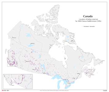Canada Location of Indian reserves by 2006 Census Subdivisions (CSDs) 1 dot represents 1 Indian reserve  Whitehorse