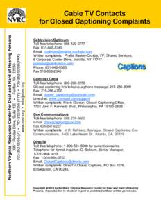 3951 Pender Drive, Suite 130 • Fairfax, VA9055 (V) • TTY) • FAX) www.nvrc.org •  Northern Virginia Resource Center for Deaf and Hard of Hearing Persons