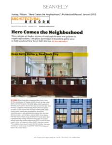    Hanley, William. “Here Comes the Neighborhood,” Architectural Record, January 2013.  