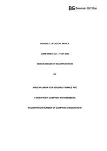 REPUBLIC OF SOUTH AFRICA  COMPANIES ACT, 71 OF 2008 MEMORANDUM OF INCORPORATION