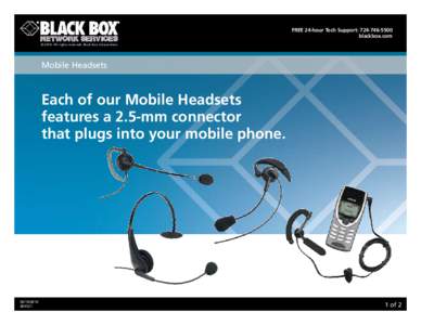 FrEE 24-hour tech support: [removed]blackbox.com © 2010. All rights reserved. Black Box Corporation. Mobile Headsets