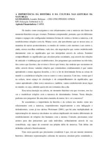A IMPORTÂNCIA DA HISTÓRIA E DA CULTURA NAS LEITURAS DA NATUREZA GUIMARÃES, Leandro Belinaso – CED-UFSC/PPGEDU-UFRGS