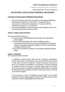 Safety Through Justice Conference Trafficking and the National Referral Mechanism Raggi Kotak, Barrister, 1 Pump Court Chambers TRAFFICKING AND NATIONAL REFERRAL MECHANISM Convention on Action against Trafficking in Huma