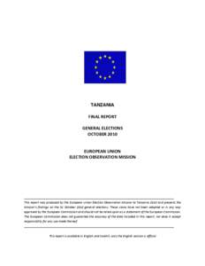 TANZANIA FINAL REPORT GENERAL ELECTIONS OCTOBER[removed]EUROPEAN UNION