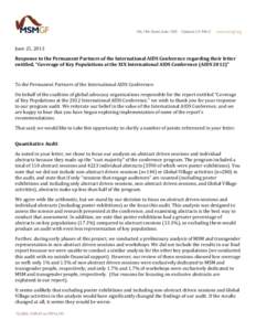 June 21, 2013 Response to the Permanent Partners of the International AIDS Conference regarding their letter entitled, “Coverage of Key Populations at the XIX International AIDS Conference (AIDS 2012)” To the Permane