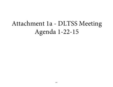 Attachment 1a - DLTSS Meeting Agenda[removed]  VT Health Care Innovation Project