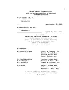 1 UNITED STATES DISTRICT COURT FOR THE EASTERN DISTRICT OF MICHIGAN SOUTHERN DIVISION APRIL DEBOER, ET. AL., Plaintiffs,