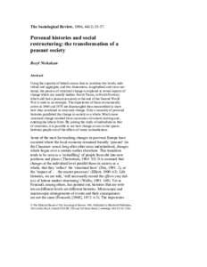 The Sociological Review, 1996, 44(1):Personal histories and social restructuring: the transformation of a peasant society Beryl Nicholson