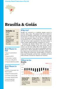 ©Lonely Planet Publications Pty Ltd  Brasília & Goiás Why Go? Brasília........................ 332 Goiás........................... 345