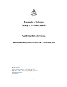 University of Colombo Faculty of Graduate Studies Guidelines for referencing American Psychological Association (APA) referencing style