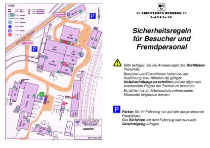 >> SACHTLEBEN BERGBAU << GmbH & Co. KG Sicherheitsregeln für Besucher und Fremdpersonal