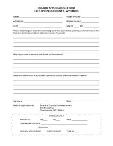 BOARD APPLICATION FORM HOT SPRINGS COUNTY, WYOMING NAME:__________________________________________ HOME PHONE:__________________
