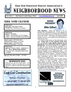 East End Historical District Association’s  NEIGHBORHOOD NEWS Vol. 35 No. 4  Bob Chapin & Lynette Haaga, Editors