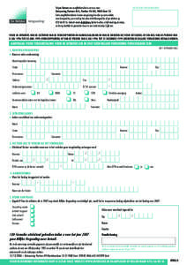 Vul per factuur een aangifteformulier in en stuur naar: Outsourcing Partners N.V., Postbus[removed], 9000 Gent 12. Extra aangifteformulieren kunnen aangevraagd worden op onze website www.bvergoed.be, per e-mail op het adre