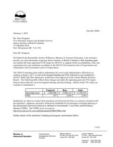 Our RefFebruary 5, 2015 Mr. Peter Kingston Vice-President, Finance and Institute Services Justice Institute of British Columbia 715 McBride Blvd