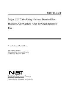 NISTIR 7158 Major U.S. Cities Using National Standard Fire Hydrants, One Century After the Great Baltimore