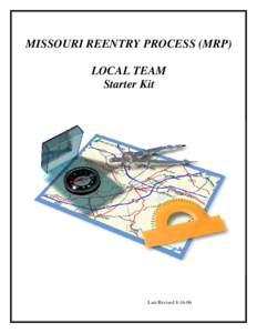 MISSOURI REENTRY PROCESS (MRP) LOCAL TEAM Starter Kit Last Revised