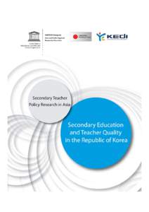 UNESCO Bangkok Asia and Pacific Regional Bureau for Education KOREAN EDUCATIONAL DEVELOPMENT INSTITUTE