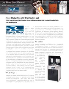Case Study: Integrity Distribution LLC NSF International Certification Gives Unique Portable Sink Product Credibility in the Marketplace in  Staying ahead of the curve, Integrity Distribution LLC’s