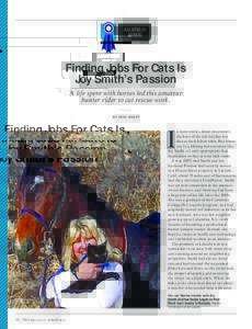 AMATEUR ISSUE Finding Jobs For Cats Is Joy Smith’s Passion A life spent with horses led this amateur