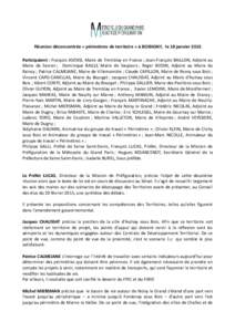 Réunion déconcentrée « périmètres de territoire » à BOBIGNY, le 19 janvierParticipaient : François ASENSI, Maire de Tremblay en France ; Jean-François BAILLON, Adjoint au Maire de Sevran ; Dominique BAIL