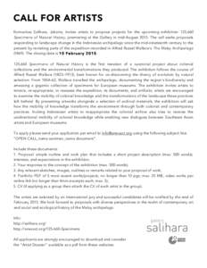 CALL FOR ARTISTS Komunitas Salihara, Jakarta, invites artists to propose projects for the upcoming exhibition 125,660 Specimens of Natural History, premiering at the Gallery in mid-August[removed]The call seeks proposals r