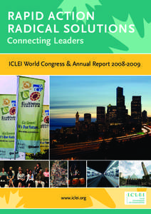 RAPID ACTION RADICAL SOLUTIONS Connecting Leaders  ICLEI World Congress & Annual Report[removed]