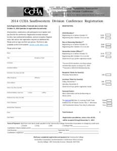 Community College Humanities Association 2014 Southwestern Division Conference November 6 - November 8, 2014 Hilton Garden Inn Hotel, Austin, Texas 2014 CCHA Southwestern Division Conference Registration Early Registrati