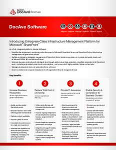 Brochure  DocAve Software Migrate. Integrate. Manage. Optimize. Protect. Report.  Introducing Enterprise-Class Infrastructure Management Platform for