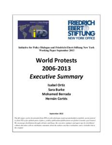 Initiative for Policy Dialogue and Friedrich-Ebert-Stiftung New York Working Paper September 2013 World ProtestsExecutive Summary